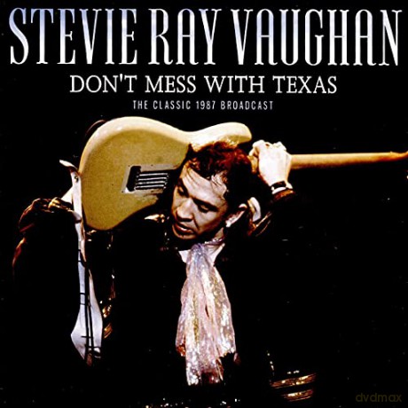 Stevie Ray Vaughan: Dont Mess With Texas [CD]