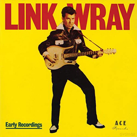 Link Wray: Early Years / Good Rockin Tonight [CD]