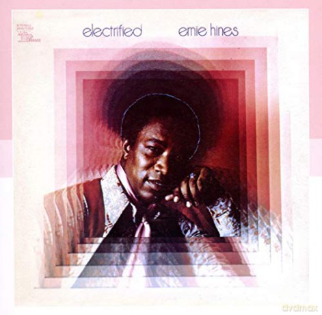 Ernie Hines: Electrified [CD]