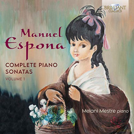 Melani Mestre: Espona: Complete Piano Sonatas. Volume 1 [CD]
