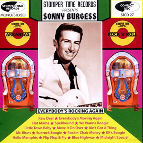 Sonny Burgess: EverybodyS Rockin Again [CD]