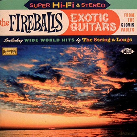 Fireballs: Exotic Guitars From The Clovis Vaults [CD]