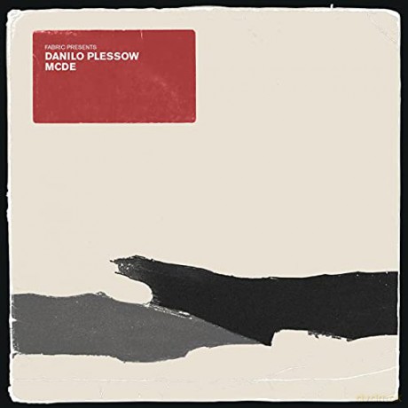 Fabric Presents Danilo Plessow (Mcde) (Feat. Motor City Drum Ensemble) [2xWinyl]