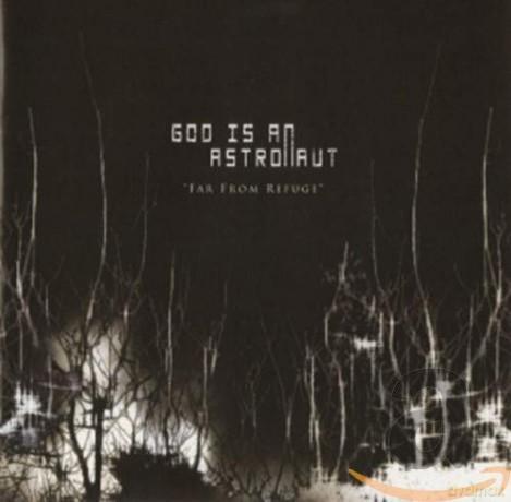 God Is An Astronaut: Far From Refuge [CD]