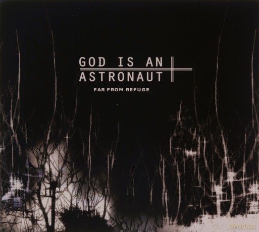 God Is An Astronaut: Far From Refuge [CD]