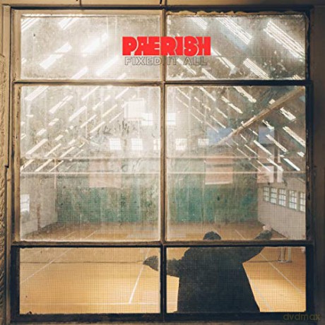 Paerish: Fixed It All [CD]