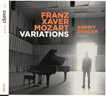 Andriy Dragan: Franz Xaver Mozart: Variations [CD]