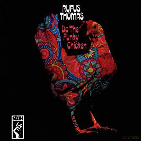 Rufus Thomas: Funky Chicken [CD]