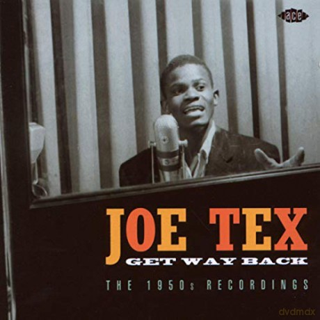 Joe Tex: Get Way Back - The 1950s Recordings [CD]