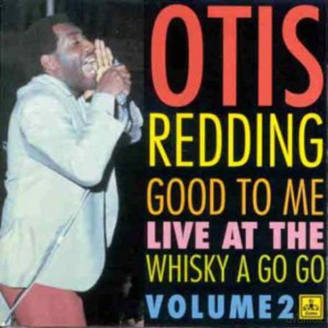 Otis Redding: Good To Me - Live At The Whisky A Go Go - Vol. 2 [Winyl]