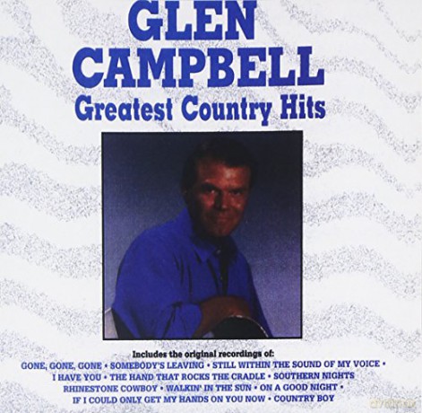 Glen Campbel: Greatest Country Hits [CD]