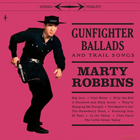 Marty Robbins: Gunfighter Ballads And Trail Songs +(7 Inch Bonus Single (45Rpm) Ballad Of The Alamo) [Winyl]