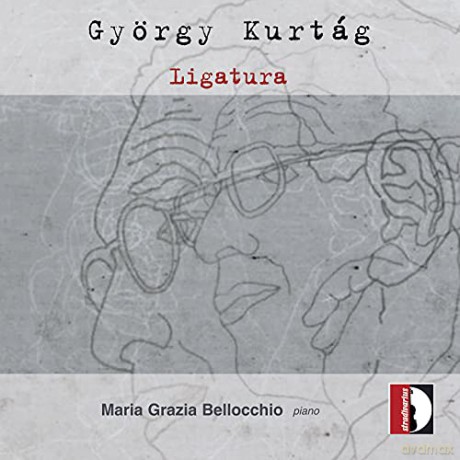 Bellocchio: Gyorgy Kurtag: Ligatura [CD]