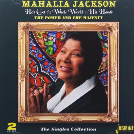 Mahalia Jackson: Hes Got The Whole World In His Hands - The Power And The Majesty [2CD]
