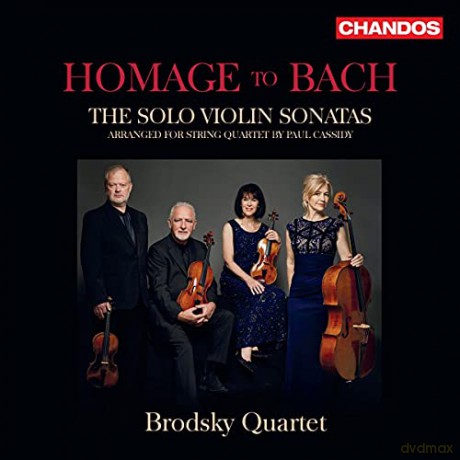 Brodsky Quartet: Homage To Bach: The Solo Violin Sonatas [CD]