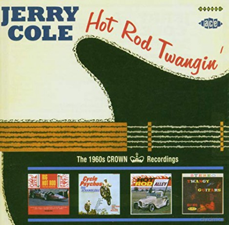 Jerry Cole: Hot Rod Twangin [CD]