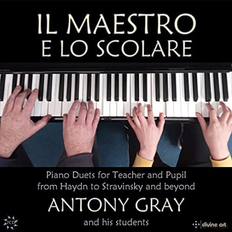 Gray: Il Maestro E Lo Scolare: Piano Duets For Teacher And Student [2CD]