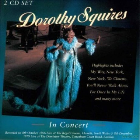 Dorothy Squires: In Concert [CD]