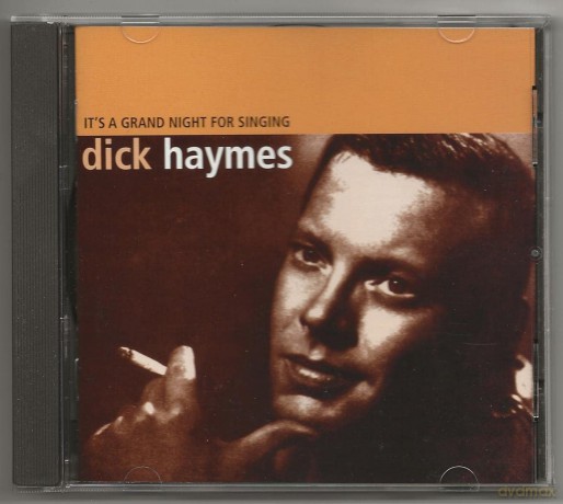 Dick Haymes: It's A Grand Night For Singing [CD]