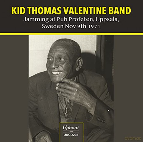 Kid Thomas Valentine: Jamming At Pub Profeten. Uppsala. Sweden [CD]