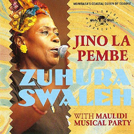 Zuhura Swaleh: Jina La Pembe [CD]