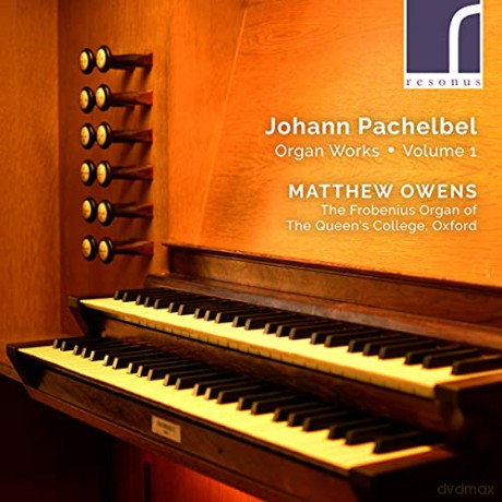 Owens: Johann Pachelbel: Organ Works. Vol. 1 [CD]