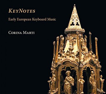 Corina Marti: Keynotes. Early European Keyboard Music [CD]