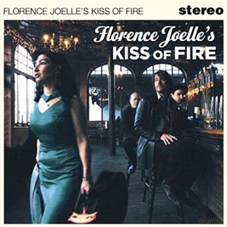 Florence Joelle: Kiss Of Fire [CD]