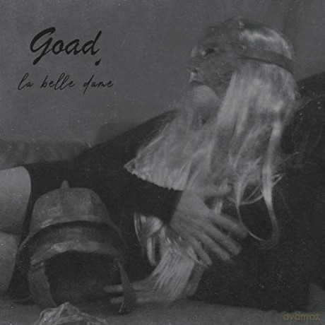 Goad: La Belle Dame [CD]