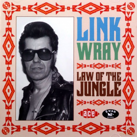 Link Wray: Law Of The Jungle [CD]
