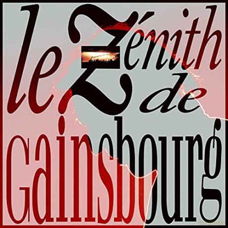 Serge Gainsbourg: Le Zenith de Gainsbourg [3xWinyl]