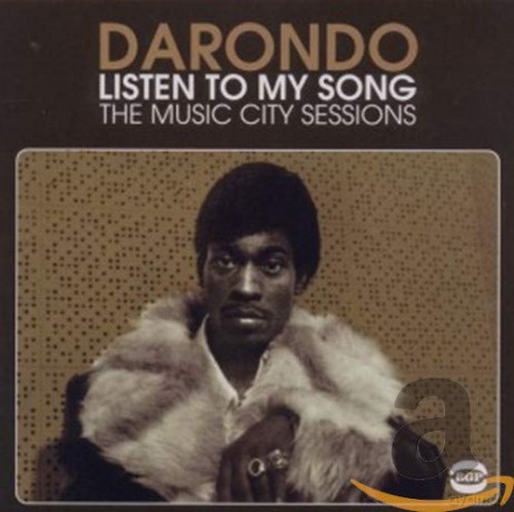 Darondo: Listen To My Song - The Music City Sessions [CD]