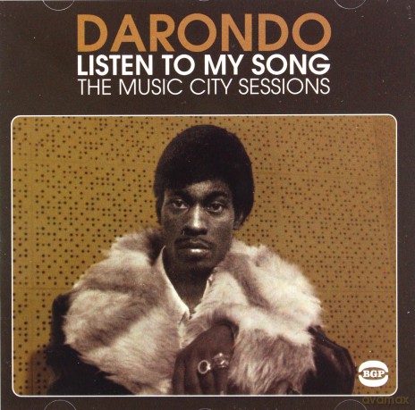 Darondo: Listen To My Song - The Music City Sessions [CD]