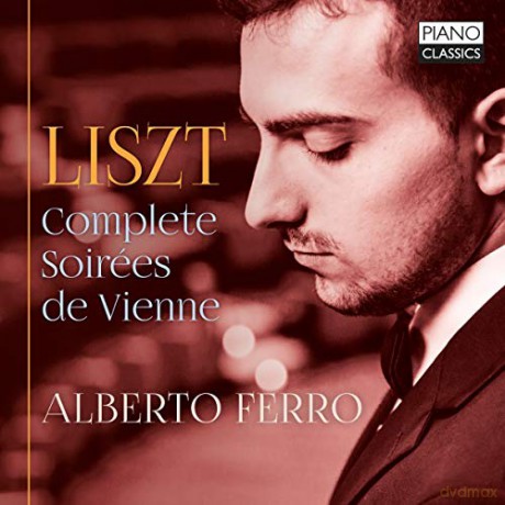 Alberto Ferro: Liszt: Complete Soirees De Vienne [CD]