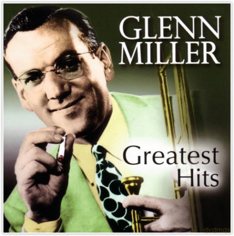 Glenn Miller: Greatest Hits [CD]