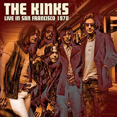 Kinks: Live In San Francisco 1970 [CD]