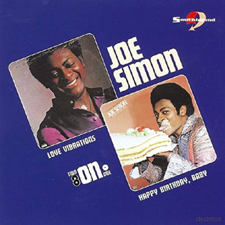 Joe Simon: Love Vibrations/ Happy Birthday Baby [CD]