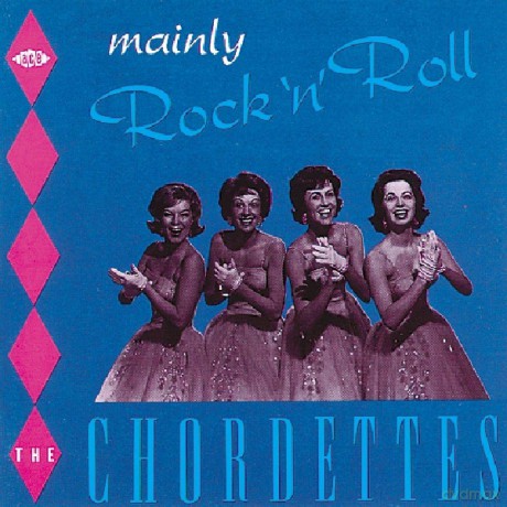 Chordettes: Mainly Rock N Roll [CD]