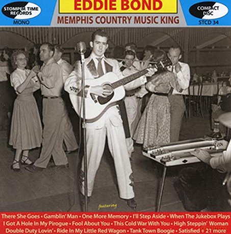 Eddie Bond: Memphis Country Music King [CD]