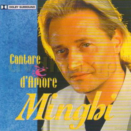 Amedeo Minghi: Cantare E D'Amore [CD]