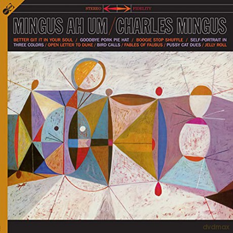 Charles Mingus: Mingus Ah Hum (+Bonus CD: Mingus Ah Hum) (+3 Bonus Tracks) [2xWinyl]