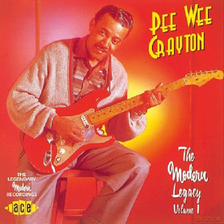 Pee Wee Crayton: Modern Legacy [CD]