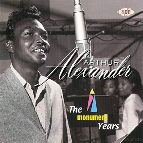 Arthur Alexander: Monument Years [CD]