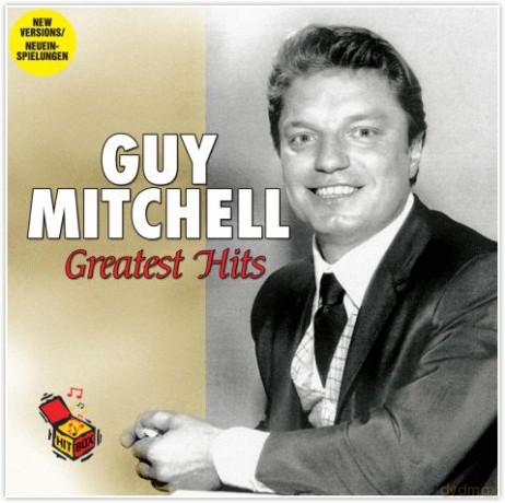 Guy Mitchell: Greatest Hits [CD]