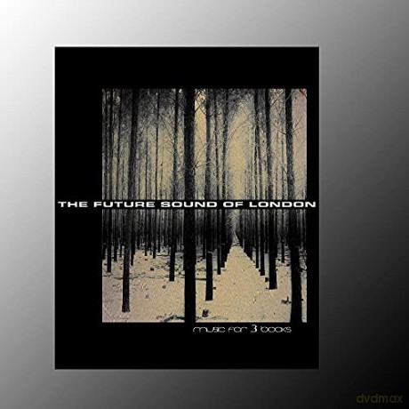 Future Sound Of London: Music For 3 Books [CD]
