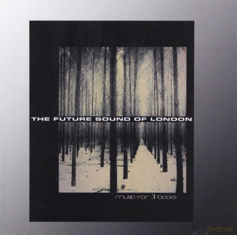 Future Sound Of London: Music For 3 Books [CD]