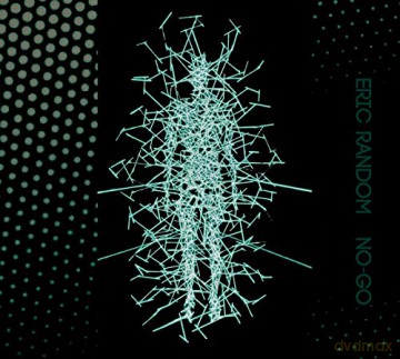 Eric Random: No-Go [CD]