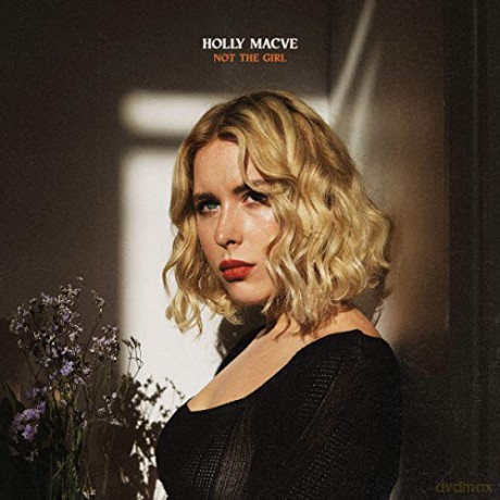 Holly Macve: Not The Girl [CD]