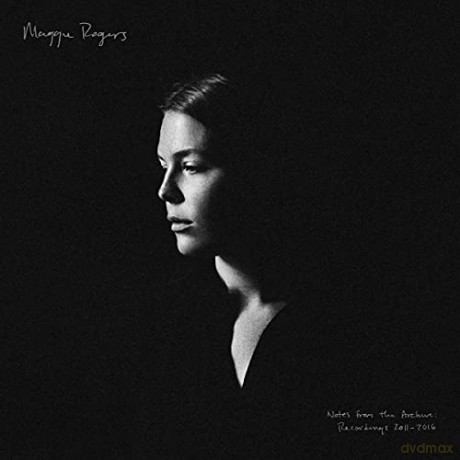 Maggie Rogers: Notes From The Archives: 2011-2016 [2xWinyl]
