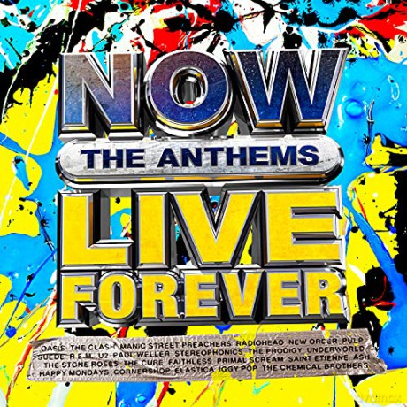 NOW Live Forever: The Anthems [CD]